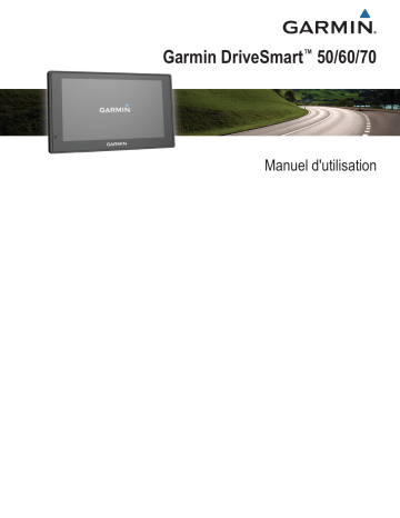 Garmin DriveSmart™ 70LMT Manuel utilisateur | Fixfr