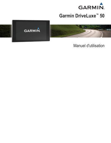 Garmin DriveLuxe™ 50LMTHD Manuel utilisateur | Fixfr