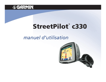 Garmin StreetPilot c330 Manuel utilisateur | Fixfr