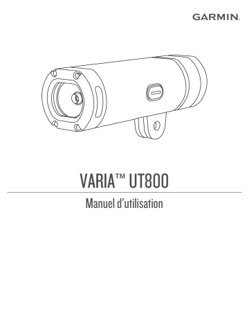 Garmin Varia™ UT800 Smart Headlight  Manuel utilisateur | Fixfr