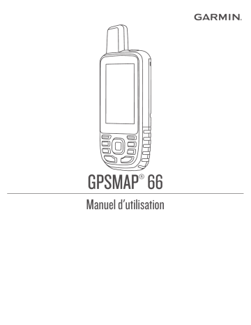 Garmin GPSMAP® 66st Manuel utilisateur | Fixfr