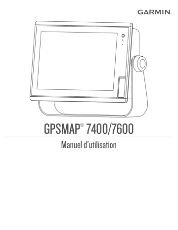 Garmin GPSMAP® 7407 Manuel utilisateur | Fixfr