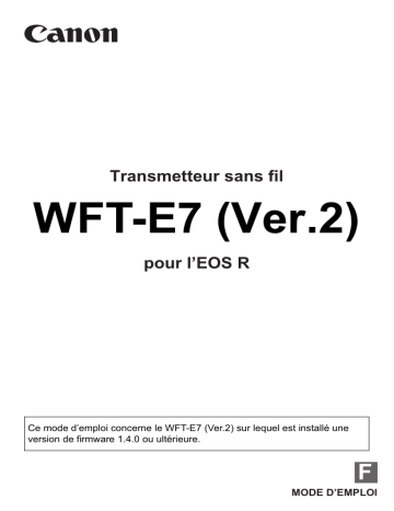 Canon Wireless File Transmitter WFT-E7 B Manuel utilisateur | Fixfr