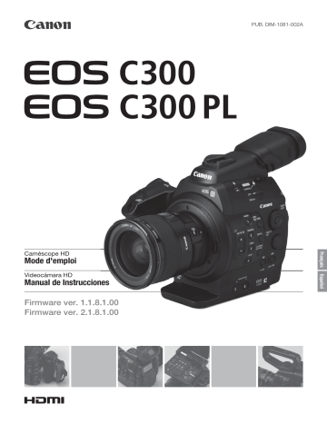 Canon EOS C300 Manuel utilisateur | Fixfr