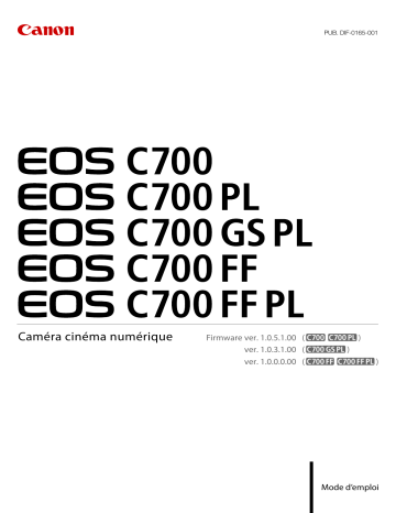 Canon EOS C700 FF Manuel utilisateur | Fixfr