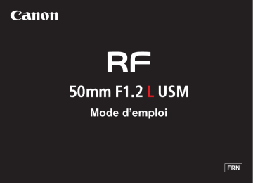 Canon RF 50mm F1.2 L USM Manuel utilisateur | Fixfr