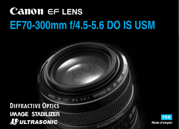 Canon EF 70-300mm f/4.5-5.6 DO IS USM Manuel utilisateur | Fixfr