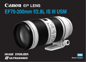 Canon EF70-200mm F2.8L IS III USM Manuel utilisateur | Fixfr