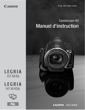 Canon LEGRIA HF M46 Manuel utilisateur | Fixfr