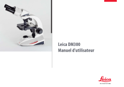 Leica Microsystems DM300 Upright Microscopes Manuel utilisateur