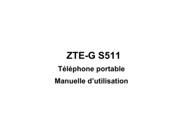 ZTE S511 Manuel utilisateur | Fixfr