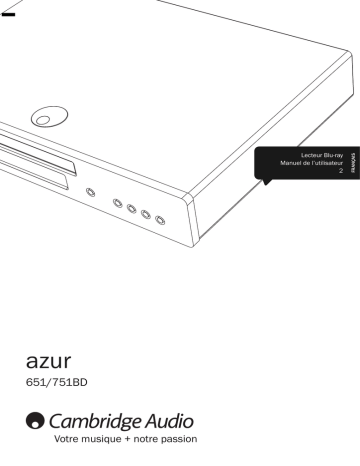 Azur 651BD | Cambridge Audio AZUR 751BD Manuel utilisateur | Fixfr