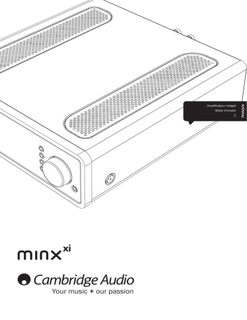 Cambridge Audio Minx Xi Manuel utilisateur | Fixfr
