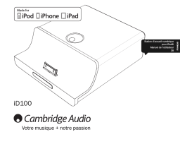 Cambridge Audio iD100 Manuel utilisateur
