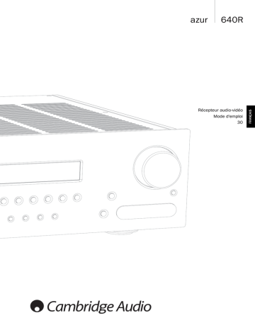 Cambridge Audio Azur 640R Manuel utilisateur | Fixfr