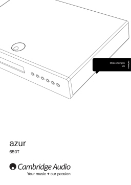 Cambridge Audio AZUR 650T Manuel utilisateur