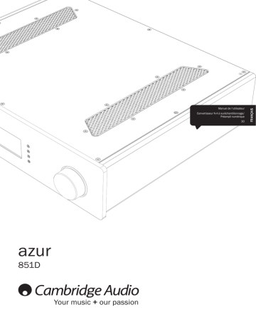 Cambridge Audio Azur 851D Manuel utilisateur | Fixfr
