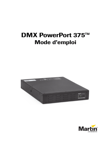 Martin DMX PowerPort 375 Manuel utilisateur | Fixfr