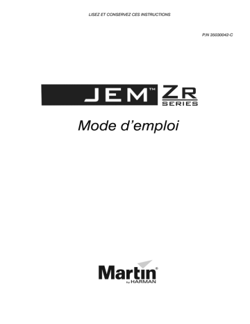 JEM ZR25 | JEM ZR35 | Martin JEM ZR45 Manuel utilisateur | Fixfr