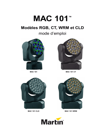 MAC 101 CLD | MAC 101 CT | MAC 101 Series | Martin MAC 101 WRM Manuel utilisateur | Fixfr