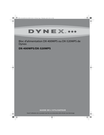 DX-400WPS | Dynex DX-520WPS 520W ATX CPU Power Supply Manuel utilisateur | Fixfr