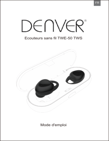 Denver TWE-50 Truly wireless Bluetooth earbuds Manuel utilisateur | Fixfr