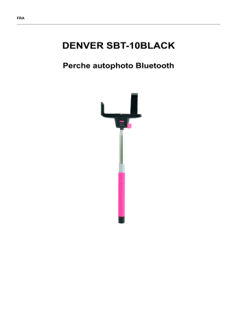 Denver SBT-10BLACK Bluetooth selfie stick Manuel utilisateur | Fixfr