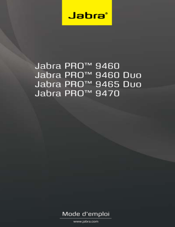 PRO 9465 Duo | Pro 9460 Mono | Pro 9400 Duo / Mono | Pro 9460 Duo | Jabra PRO 9470 Mono Manuel utilisateur | Fixfr