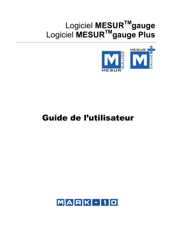 MARK-10 MESURgauge / MESURgauge Plus Software Manuel utilisateur | Fixfr