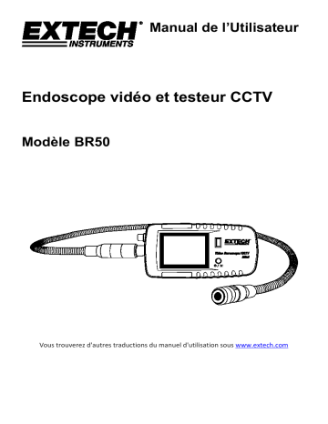 Extech Instruments BR50 Video Borescope/Camera Tester Manuel utilisateur | Fixfr