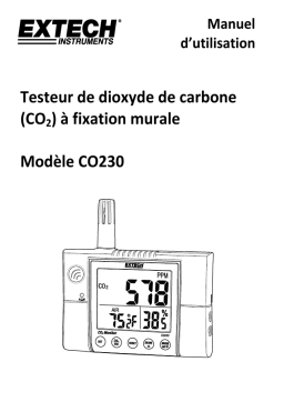 Extech Instruments CO230 Indoor Air Quality, Carbon Dioxide (CO) Monitor Manuel utilisateur