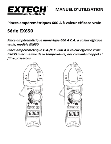 Extech Instruments EX650 600A True RMS AC Clamp Meter   NCV Manuel utilisateur | Fixfr