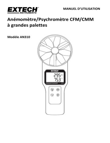 Extech Instruments AN310 Large Vane CFM/CMM Anemometer/Psychrometer Manuel utilisateur | Fixfr