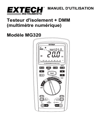 Extech Instruments MG320 CAT IV Insulation Tester/True RMS MultiMeter Manuel utilisateur | Fixfr