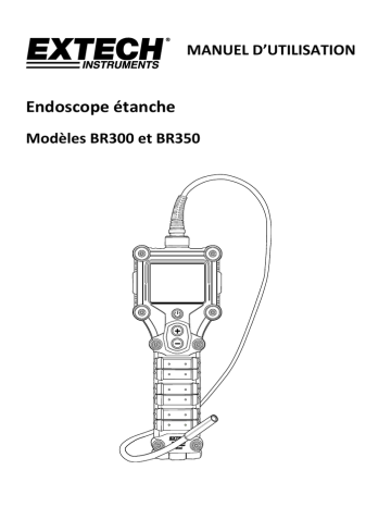 Extech Instruments BR300 Waterproof Video Borescope Inspection Camera Manuel utilisateur | Fixfr