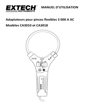 CA3018 | Extech Instruments CA3010 3000A AC Flex Clamp-on Adaptor Manuel utilisateur | Fixfr