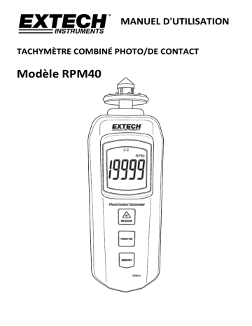 Extech Instruments RPM40 Combination Contact/Laser Photo Tachometer Manuel utilisateur | Fixfr
