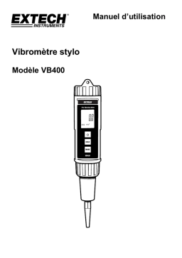 Extech Instruments VB400 Pen Vibration Meter Manuel utilisateur