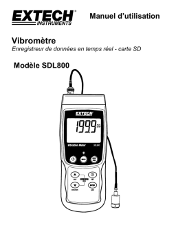 Extech Instruments SDL800 Vibration Meter/Datalogger Manuel utilisateur